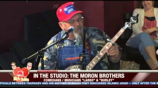 The &quot;Moron Bros&quot; on The Rick &amp; Bubba Show