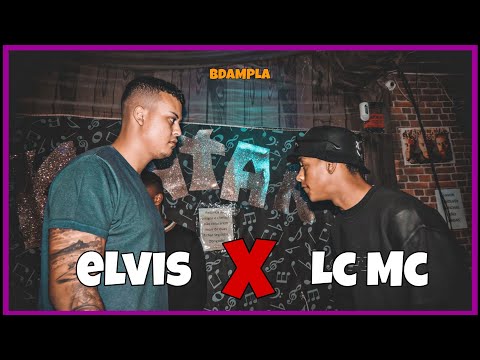Elvis vs LC | Primeira Fase | BATALHA DA AMPLA #13
