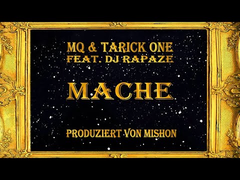 MQ & Tarick One - Mache (feat. DJ Rapaze)