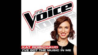 Kat Robichaud | I've Got The Music In Me | Studio Version | The Voice 5