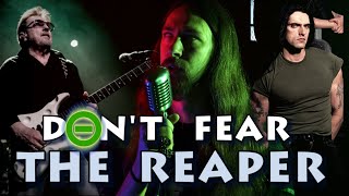 Don&#39;t Fear The Reaper in Type O Negative style