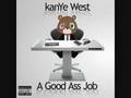 Kanye West - Good Ass Job ft. Rhymefest ...