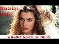 A RAINY NIGHT IN PARIS Nastassja Kinski Marcello Mastroianni STAY AS YOU ARE CHRIS DE BURGH