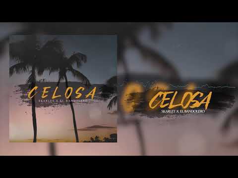 Celosa - Skarlet x El Bandolero - Dj Unic - Reggaeton Cubaton Reparto 2020
