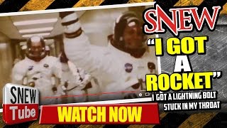 SNEW - I Got a Rocket - music video