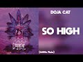 Doja Cat - So High (432Hz)