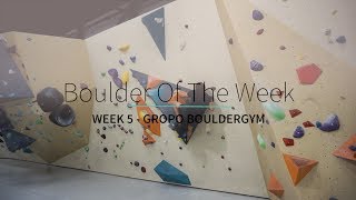 Boulder of the Week - Week 5  - V3 Mantle Problem by Verticalife