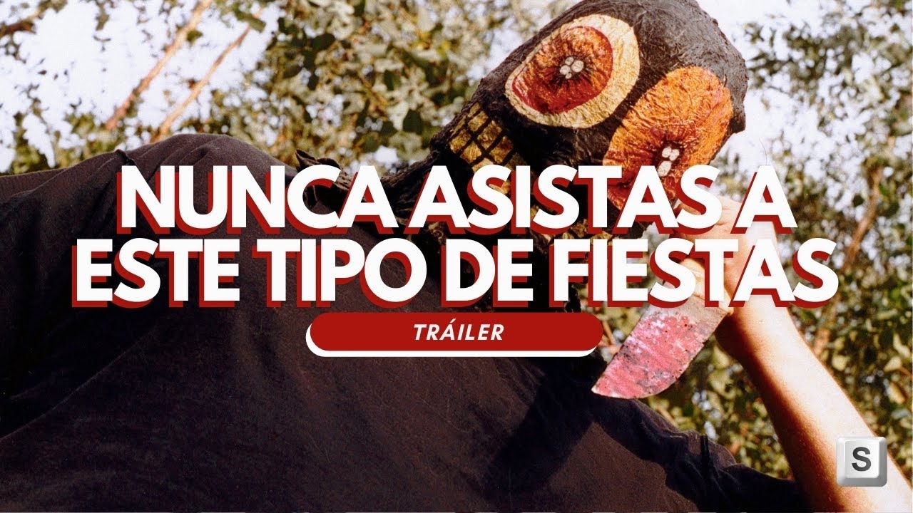 NUNCA ASISTAS A ESTE TIPO DE FIESTAS - TRÁILER 2000