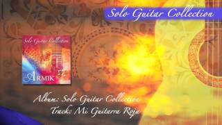 Armik - Solo Guitar Collection - Preview - Official - Nouveau Flamenco, Spanish Guitar