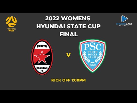 2022 Women’s State Cup Final - Perth RedStar FC v Perth SC