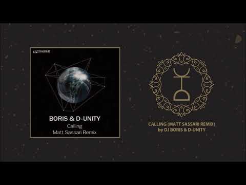 DJ Boris & D-Unity - Calling (Matt Sassari Remix)