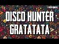 DISCO HUNTER - GRATATA (BREAKLATIN)