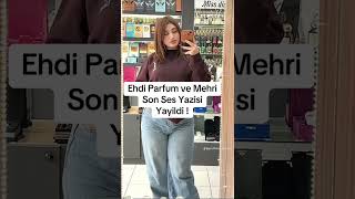 Ehdi parfum ifşa videosu çıxan qız