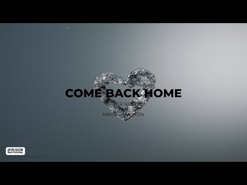 Offer Nissim Feat. Maya Simantov - Come Back Home