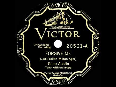 1927 HITS ARCHIVE: Forgive Me - Gene Austin