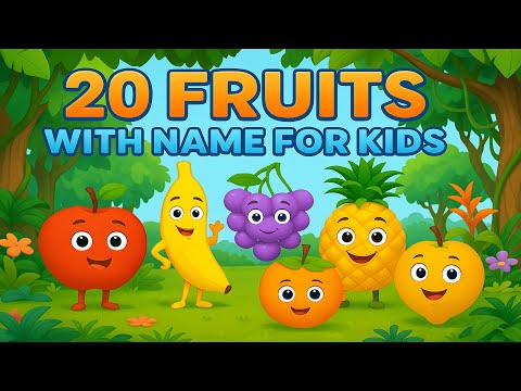 20 Fruits with name for Kids | Learn #Fruit Names with Fun 3D Animation | #Educational Video
