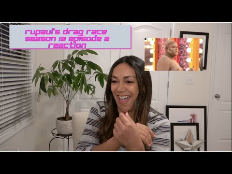 RuPaul's Drag Race Season 13 Episode 2 Reaction