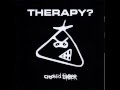 Therapy? - Crooked Timber (Full Album) 