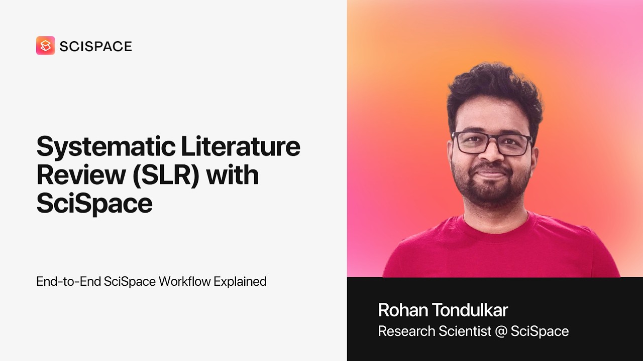 How to Do a Systematic Literature Review (SLR) with SciSpace | Step-by-Step Workflow