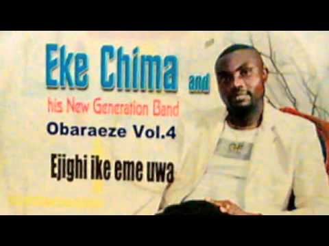 Eke Chima-"Olilanyam" Obaraeze Vol. 4 (Part 3 of 3)