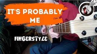 It's probably me - solo fingerstyle guitar