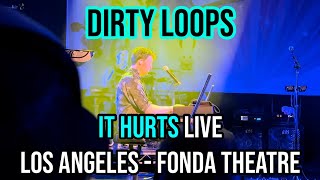 DIRTY LOOPS It Hurts Live 2024 - Los Angeles Fonda Theatre