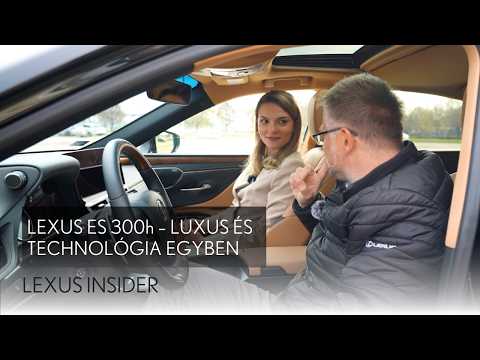 Lexus ES 300h – Elegancia és Technológia Tökéletes Harmóniában | Lexus Insider