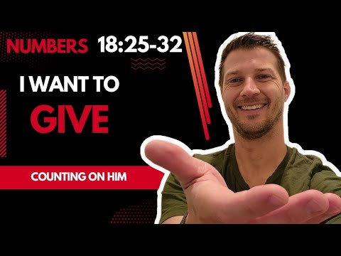 Discover the Joy of Giving: Understanding Tithing from Numbers 18:25-32
