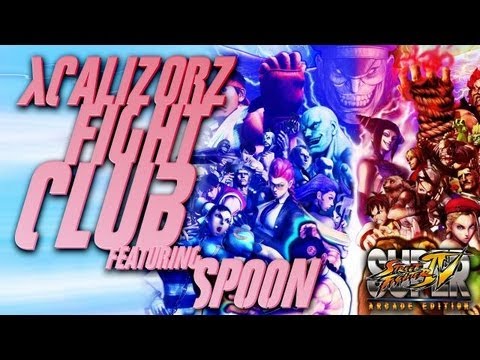 The Fight Club Ep.9 w/ Sp00n - Super Street Fighter 4 Arcade Edition