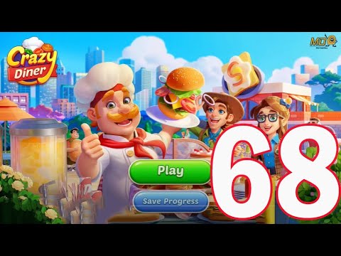 Crazy Diner:Kitchen Adventure - Gameplay Walkthrough Part 68 - YouTube