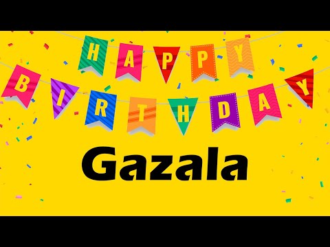 Happy Birthday to Gazala - Birthday Wish From Birthday Bash