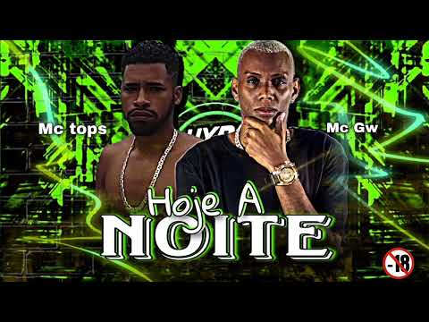 #remixbregafunk  HOJE A NOITE - MC TOPS - MC GW - Remix brega funk