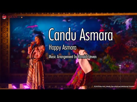 Happy Asmara - Candu Asmara (New Arrangement) | ASEAN Summit 2023 Indonesia