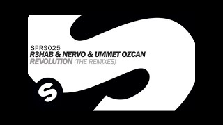 R3hab &amp; NERVO &amp; Ummet Ozcan - Revolution (Chocolate Puma Remix)