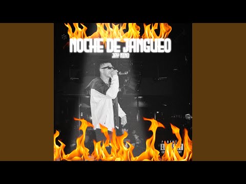 Noche de jangueo