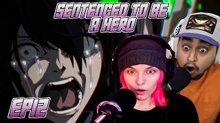 The BREAKING Point.. | Sentenced to Be a Hero Episode 12 REACTION