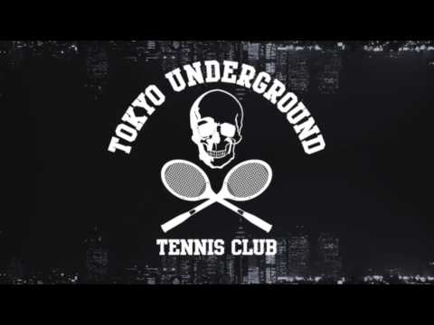 Tokyo Underground Tennis Club | テニスショップＬＡＦＩＮＯ（ラフィノ）