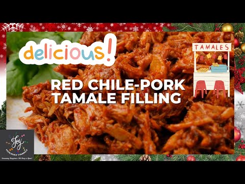 🌶️ Red Chile Pork Tamale Filling | Perfect for Warm Weather Holiday Feasts 🎄☀️