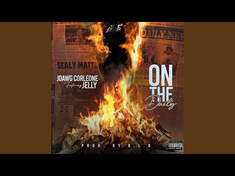 On The Daily (feat. Jelly)