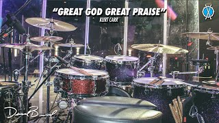Great God Great Praise Drum Cover // Kurt Carr // Daniel Bernard