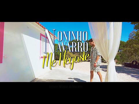 Noninho Navarro - Me Negaste (Vídeo Oficial)