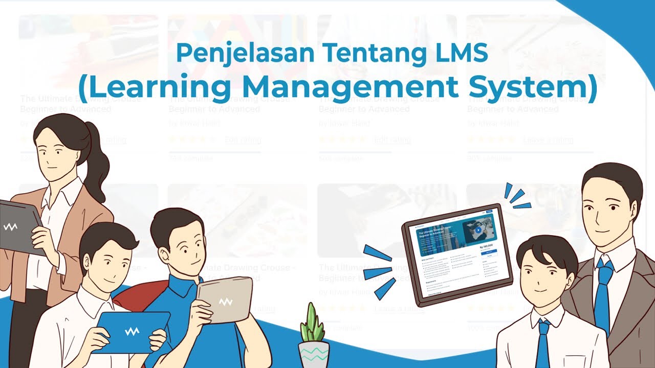 Penjelasan tentang LMS - Learning Management System