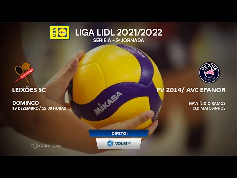 Leixões SC x PV 2014 | AVC Efanor - LIGA LIDL 2021/2022 - SÉRIE A