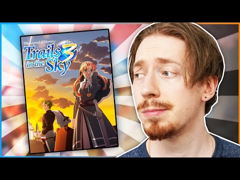 So I played TRAILS IN THE SKY THE 3RD For The First Time...