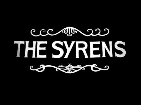 The Syrens - Her own world