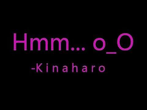 Hmm... o_O - Kinaharo