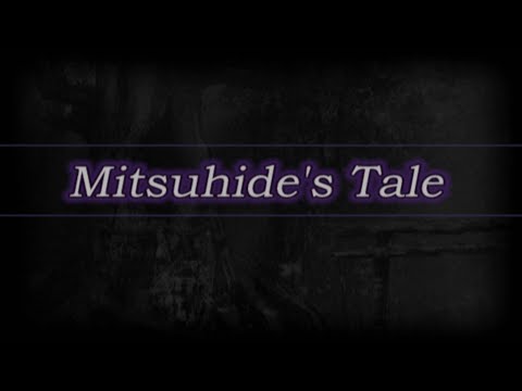 Samourai Warriors : Mitsuhide Akechi campaign / Mitsuhide's Tale