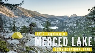 Yosemite Backpacking Trip Day 2 - Vogelsang to Merced Lake | Travel Photography
