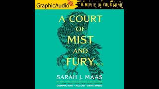 A Court of Thorns and Roses 2: A Court of Mist and Fury 2 of 2 by Sarah J Maas (GraphicAudio Sample)