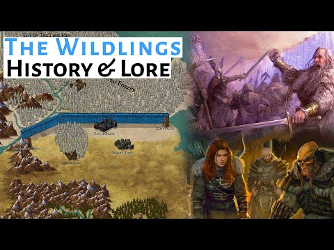 Wildings History & Lore / The Free Folk | The North | House Of The Dragon /ASOIAF Lore Explained